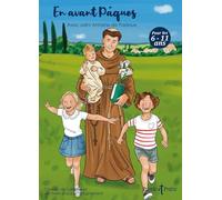 En avant Pâques avec Saint Antoine de Padoue: Chemin de carême et son livret d'accompagnement