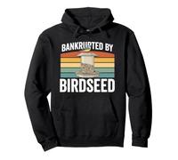 En bancarrota por Birdseed Birding Hobby Patio Trasero Observación de Aves Sudadera con Capucha