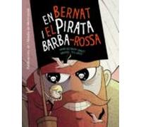 En Bernat I El Pirata Barba-roja