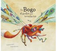 En Bogo el guillot que ho volia tot (NE) (Catalán)