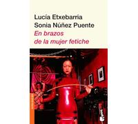 En brazos de la mujer fetiche (Divulgación)