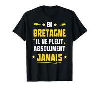 En Bretaña Nunca llueve Absolutamente Humor Breton Camiseta