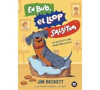 En Bub, El Llop Salsitxa - Un Gos Petit Amb Grans Preguntes! (ALBUM IL?LUSTRAT)