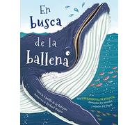 En busca de la ballena: Una superaventura de búsqueda. ¡Encuentra los animales y resuelve los juegos! (Busca y encuentra)