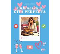 En busca de la cita perfecta