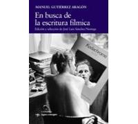 En Busca De La Escritura Fílmica