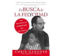 En busca de la felycidad (Pursuit of Happyness - Spanish Edition)