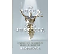 En Busca de la Justicia: Historias selectas del Maha-bharata con explicaciones modernas