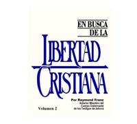En Busca de la Libertad Cristiana Volumen 2