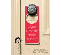 En Busca De La Pasi??N: ¿Qué Clase de Amor Haces?