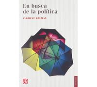 EN BUSCA DE LA POLITICA (Sociologia (fce))