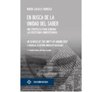 En Busca De La Unidad Del Saber: Una Propuesta Para Renovar Las Discip