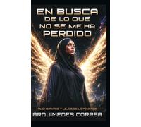 En busca de lo que no se me ha perdido: Mucho antes y lejos de lo pensado