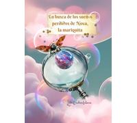 En busca de los sueños perdidos de Nova, la mariquita