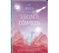 En Busca De Nuestros Vecinos Cósmicos