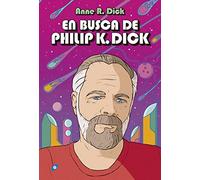 En Busca de Philip K. Dick: 2 (Gigamesh Miscelánea)