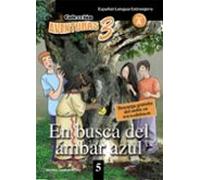 En busca del ámbar azul Nivel A (Descarga gratuita del CD audio) Número 5 | Alonso Santamaria, Angeles Peinador