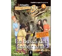En busca del ámbar azul Nivel A (Descarga gratuita del CD audio) Número 5 | Alonso Santamaria, Angeles Peinador