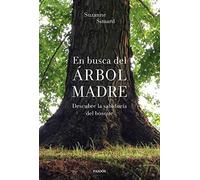 En busca del Árbol Madre: Descubre la sabiduría del bosque (Contextos)
