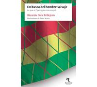 En busca del hombre salvaje: Lo que el Cipotegato me enseñó: 4 (Exergo)