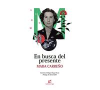 En busca del presente: 10 (La mitad ignorada)