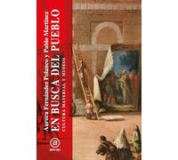 En busca del pueblo cultura material y museos