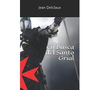 En Busca del Santo Grial