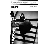 En busca del tiempo perdido, 1: Por el camino de Swann (El libro de bolsillo - Bibliotecas de autor - Biblioteca Proust)