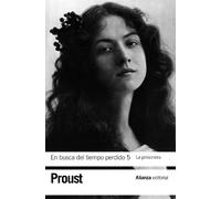 En busca del tiempo perdido 5. La prisionera: La Prisionera / the Prisoner (El libro de bolsillo - Bibliotecas de autor - Biblioteca Proust)