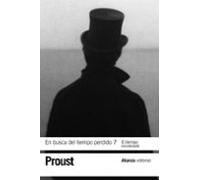 En busca del tiempo perdido 7. El tiempo recobrado: El tiempo recobrado / The Time Regained (El libro de bolsillo - Bibliotecas de autor - Biblioteca Proust)