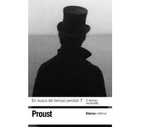 En busca del tiempo perdido 7. El tiempo recobrado: El tiempo recobrado / The Time Regained (El libro de bolsillo - Bibliotecas de autor - Biblioteca Proust)