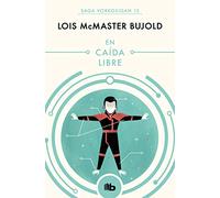 En caída libre (Las aventuras de Miles Vorkosigan 13) (Ficción)