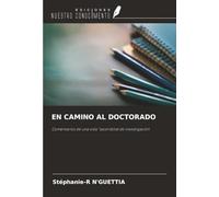 EN CAMINO AL DOCTORADO: Comentarios de una vida "sacerdotal de investigación