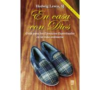 En casa con Dios - edición de bolsillo: Guía para los Ejercicios Espirituales en la vida ordinaria: 54 (Espiritualidad)