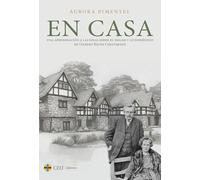 En Casa. Una Aproximación A Las Ideas Sobre El Hogar Y Lo Doméstico De