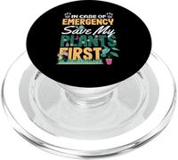 En Caso de Emergencia Save My Plants First Funny Plant Lover PopSockets PopGrip para MagSafe