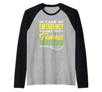 En Caso de Emergencia Save My Tennis Racket First Tennis Camiseta Manga Raglan