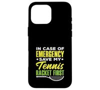 En Caso de Emergencia Save My Tennis Racket First Tennis Carcasa para iPhone 16 Pro MAX