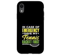 En Caso de Emergencia Save My Tennis Racket First Tennis Carcasa para iPhone XR
