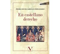 En castellano derecho (Narrativa)