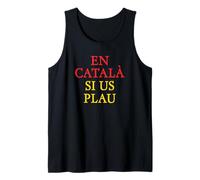 En Català Si Us Plau - Catalunya Senyera Independentista Camiseta sin Mangas