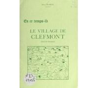En Ce Temps-là Le Village De Clefmont (haute-marne) (ebook)
