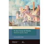 En clave Campo de Gibraltar: Patrimonio natural y cultural: 1 (Libros del Estrecho)
