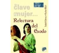 En Clave De Mujer... Relectura Del Exodo