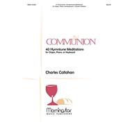 En Communion: 40 hymntune Meditación for Organ, Piano, or Keyboard