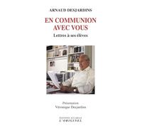 En communion avec vous: Lettres à ses élèves