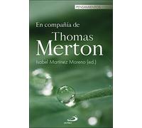 En Compaﾥia de Thomas Merton (Pensamientos)