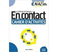 En contact - Niveau A1/A2. Cahier d’activités + audio téléchargeable