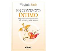 En contacto íntimo: El poder de comprenderte a ti mismo y a los demás / The Power of Understanding Yourself and Others