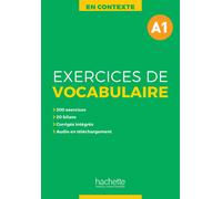 EXERCICES DE VOCABULAIRE EN CONTEXTE A1 (HACHETTE)